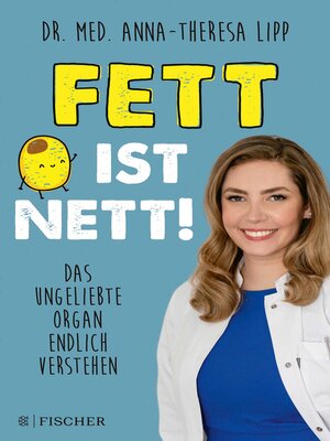 cover image of Fett ist nett. Das ungeliebte Organ endlich verstehen